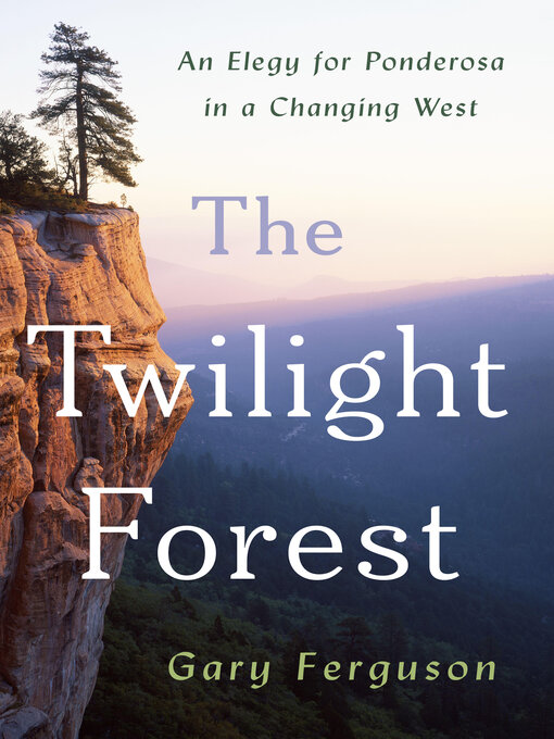 Title details for The Twilight Forest by Gary Ferguson - Available